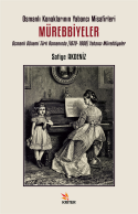 Osmanlı Konaklarının Yabancı Misafirleri: Mürebbiyeler;Osmanlı Dönemi Türk Romanında (1870- 1908) Yabancı Mürebbiyeler