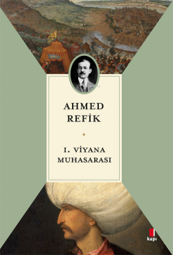 1. Viyana Muhasarası - Ahmet Refik | Yeni ve İkinci El Ucuz Kitabın Ad