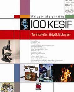 100 Keşif - Tarihteki En Büyük Buluşlar