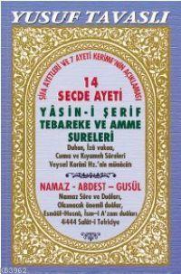 14 Secde Ayeti - Yasin-i Şerif Tebareke ve Amme Sureleri (Dergi Boy) (D29); Namaz - Abdest - Gusül