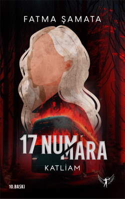 17 Numara;Katliam