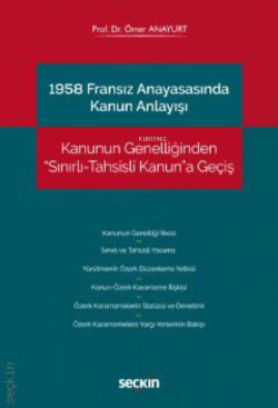 1958 Fransız Anayasasında Kanun Anlayışı