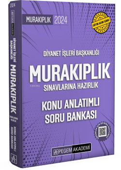 2024 Diyanet İşleri Başkanlığı Murakıplık Sınavlarına Hazırlık Konu Anlatımlı Soru Bankası