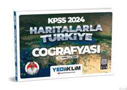 2024 KPSS Haritalarla Türkiye Coğrafyası Hem Konu Hem Soru