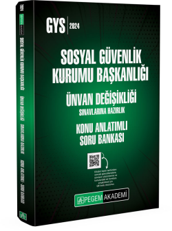 2024 Pegem Akademi Sosyal Güvenlik Kurumu Başkanlığı Ünvan Değişikliği Sın. Haz. Konu Anlatımlı Soru Bankası Yeni Ürün