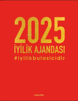 2025 İyilik Ajandası - Kırmızı;#iyilikbulasicidir