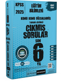 2025 KPSS Eğitim Bilimleri Konu Konu Düzenlenmiş Tamamı Çözümlü Çıkmış Sorular Son 6 Yıl