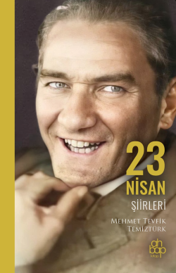 23 Nisan Şiirleri - Mehmet Tevfik Temiztürk | Yeni ve İkinci El Ucuz K