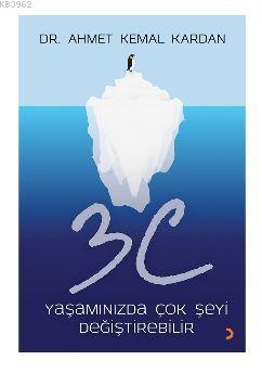 3C Yaşamınızda Çok Şeyi Değiştirebilir