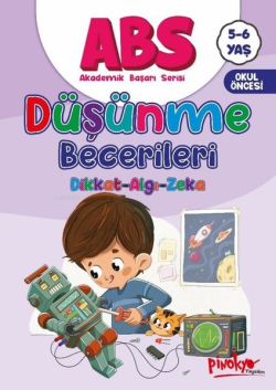 5 - 6 Yaş ABS - Düşünme Becerileri - Dikkat Algı Zeka