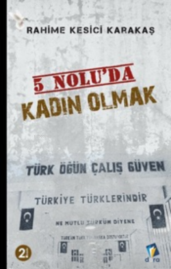 5 Nolu’da Kadın Olmak