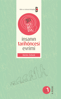 50 Soruda İnsanın Tarihöncesi Evrimi