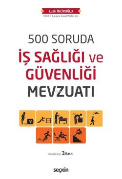 500 Soruda İş Sağlığı ve Güvenliği Mevzuatı