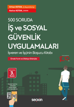 500 Soruda İş ve Sosyal Güvenlik Uygulamaları