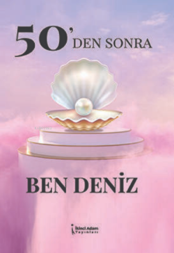 50Den Sonra Ben Deniz