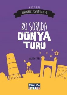 80 Soruda Dünya Turu - Eğlenceli Zeka Soruları 3 - Yasemin Teres | Yen