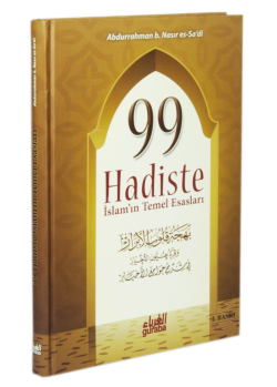 99 Hadiste İslamın Temel Esasları;Ciltli