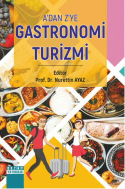 A’dan Z’ye Gastronomi Turizmi