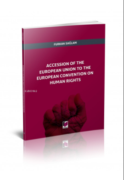 Accession of The European Union to The European Convention on Human Rights