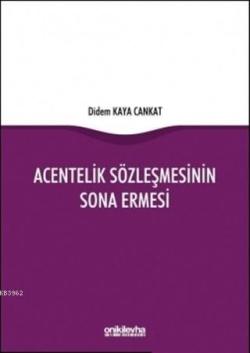 Acentelik Sözleşmesinin Sona Ermesi