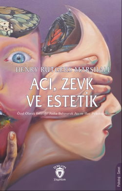 Acı, Zevk ve Estetik