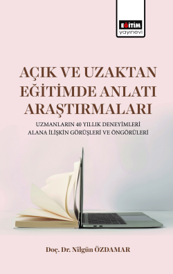 Açık ve Uzaktan Eğitimde Anlatı Araştırmaları