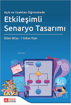 Açık ve Uzaktan Öğrenmede Etkileşimli Senaryo Tasarımı