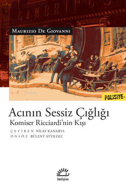 Acının Sessiz Çığlığı;Komiser Ricciardi'nin Kışı