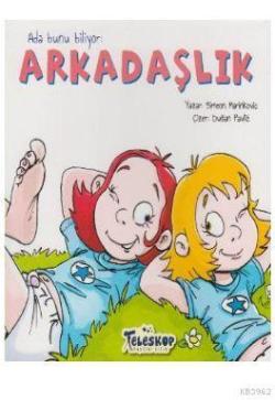 Ada Bunu Biliyor - Arkadaşlık