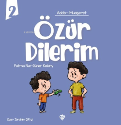 Adabı Muaşeret - Özür Dilerim