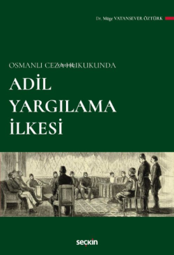 Adil Yargılama İlkesi