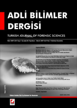 Adli Bilimler Dergisi – Cilt:8 Sayı:1 Mart 2009