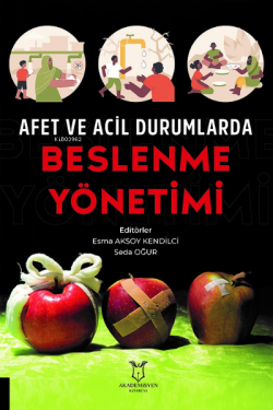 Afet ve Acil Durumlarda Beslenme  Yönetimi