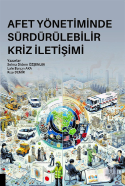 Afet Yönetiminde Sürdürülebilir Kriz İletişimi