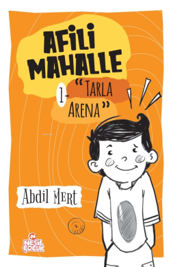 Afili Mahalle;Tarla Arena - Abdil Mert | Yeni ve İkinci El Ucuz Kitabı