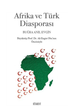 Afrika ve Türk Diasporası - Buğra Anıl Evgin | Yeni ve İkinci El Ucuz 