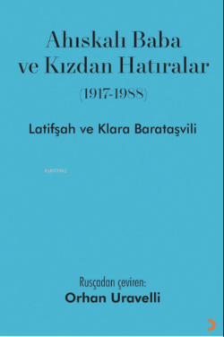 Ahıskalı Baba ve Kızdan Hatıralar (1917-1988)