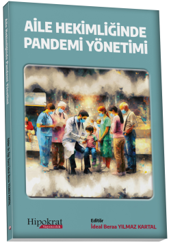 Aile Hekimliğinde Pandemi Yönetimi - İdeal Beraa Yılmaz Kartal | Yeni 