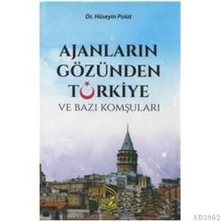 Ajanların Gözünden Türkiye ve Bazı Komşuları