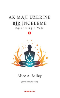 Ak Maji Üzerine Bir İnceleme ;Öğrenciliğin Yol