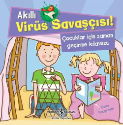 Akıllı Virüs Savaşçısı ! - Çocuklar İçin Zaman Geçirme Kılavuzu