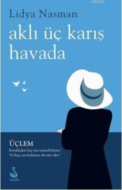 Aklı Üç Karış Havada - Lidya Nasman | Yeni ve İkinci El Ucuz Kitabın A