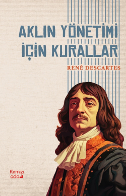 Aklın Yönetimi İçin Kurallar - Rene Descartes | Yeni ve İkinci El Ucuz