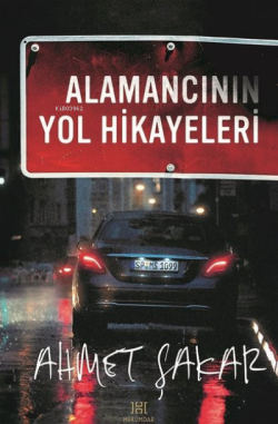 Alamancının Yol Hikayeleri