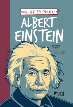 Albert Einstein - Mucitler Okulu - Şebnem Pişkin | Yeni ve İkinci El U