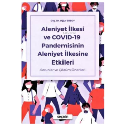 Aleniyet İlkesi ve COVID–19 Pandemisinin Aleniyet İlkesine Etkileri