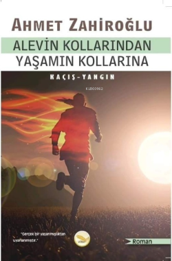 Alevin Kollarından Yaşamın Kollarına