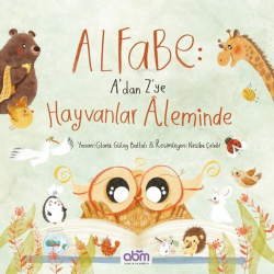 Alfabe: A'dan Z'ye Hayvanlar Aleminde