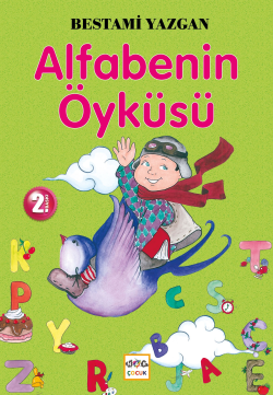 Alfabenin Öyküsü - Bestami Yazgan | Yeni ve İkinci El Ucuz Kitabın Adr