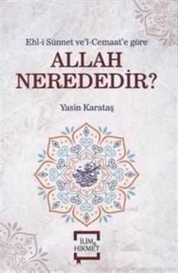 Allah Nerededir? - Yasin Karataş | Yeni ve İkinci El Ucuz Kitabın Adre